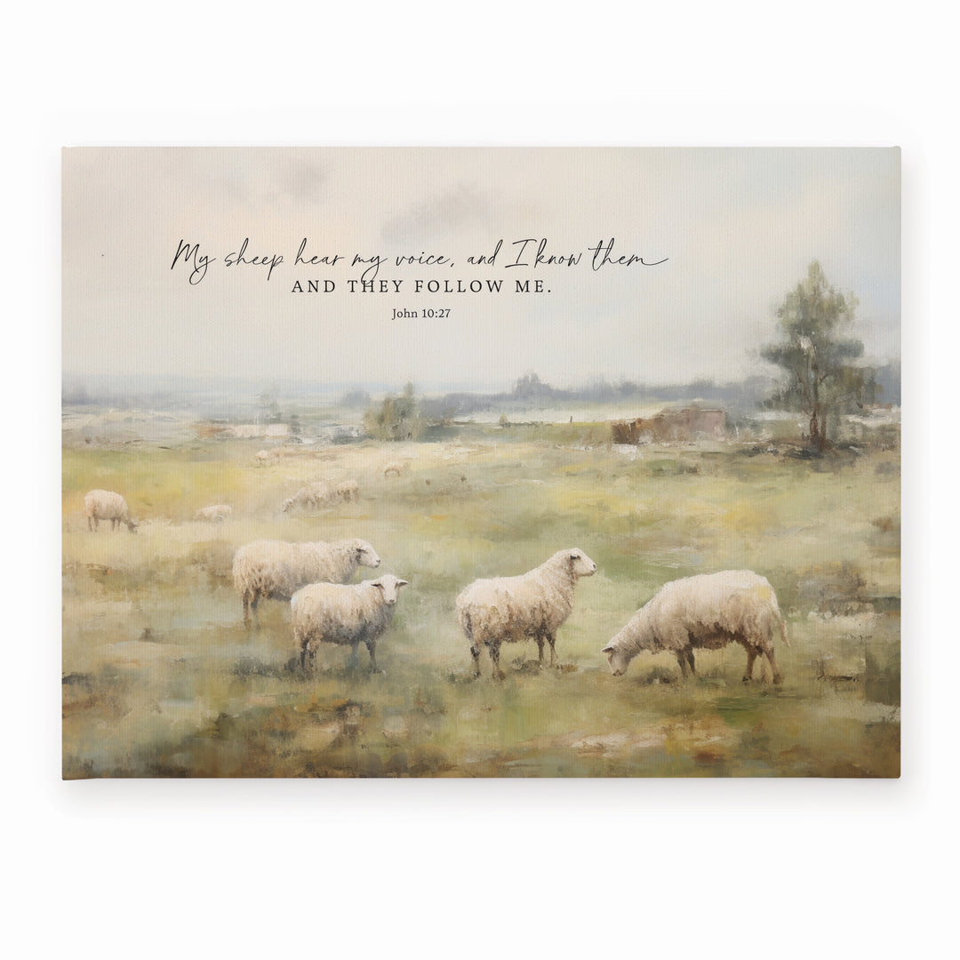 My Sheep Hear My Voice And I Know Them Canvas