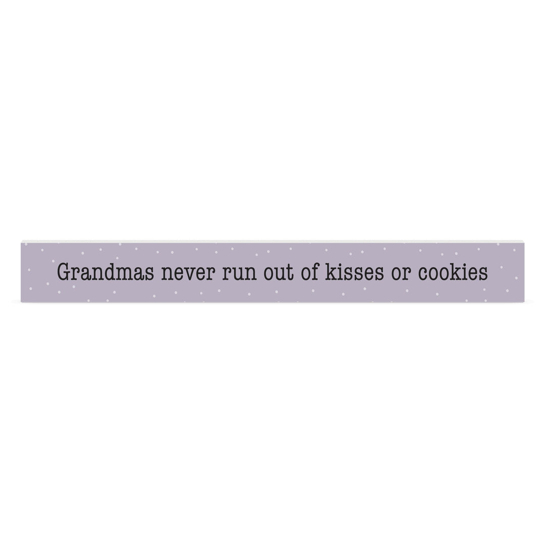 Grandmas Never Run Out Of Kisses Or Cookies Stick