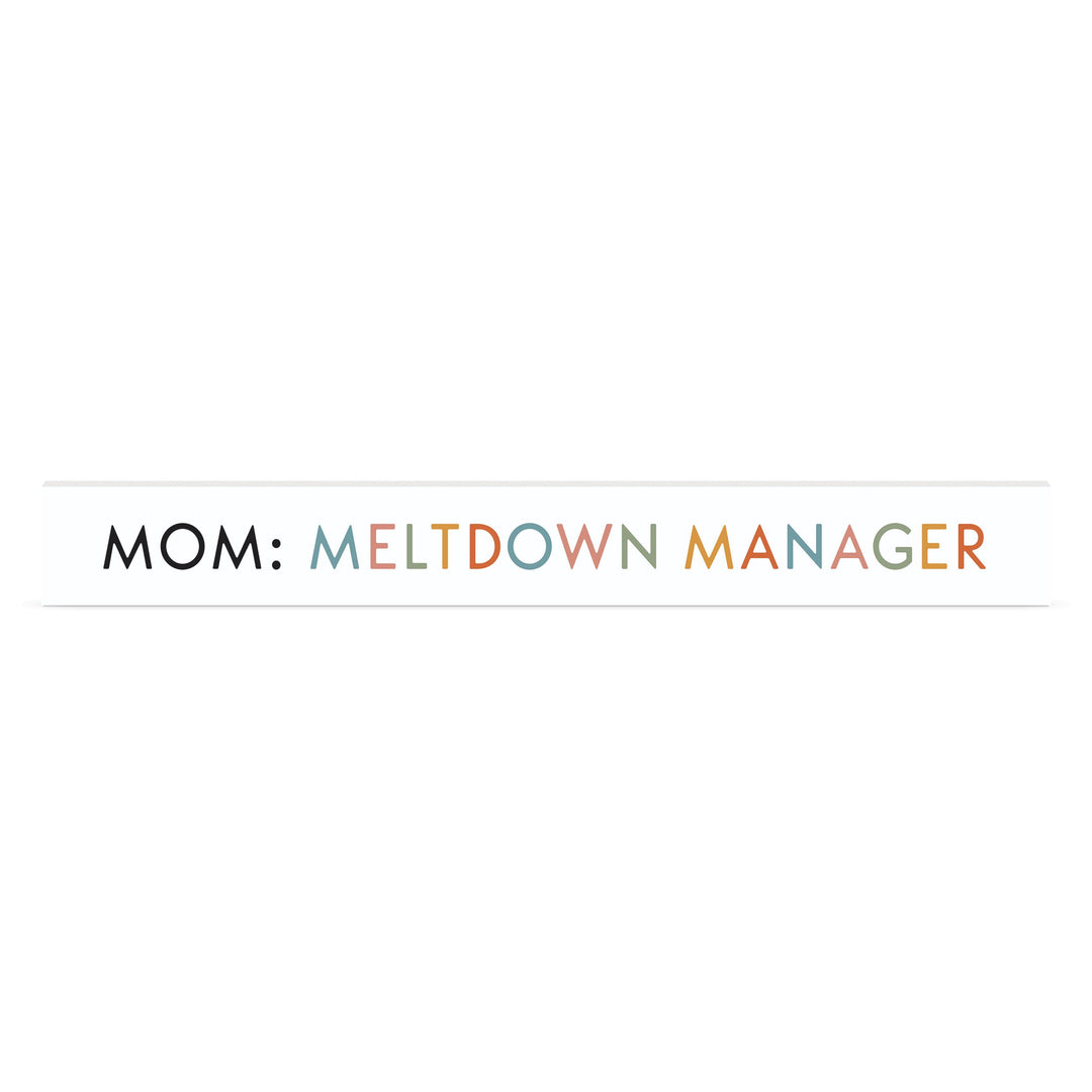 Mom: Meltdown Manager Stick