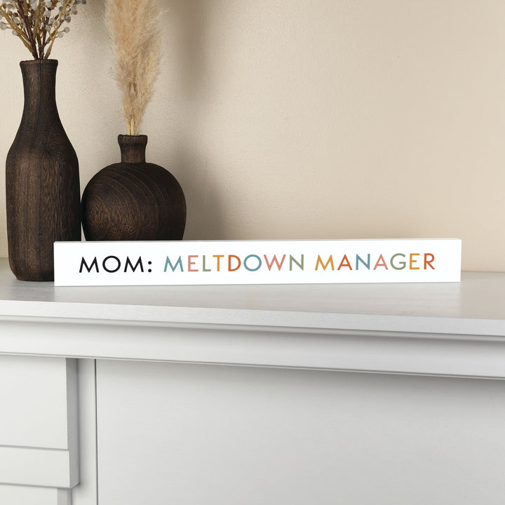 Mom: Meltdown Manager Stick