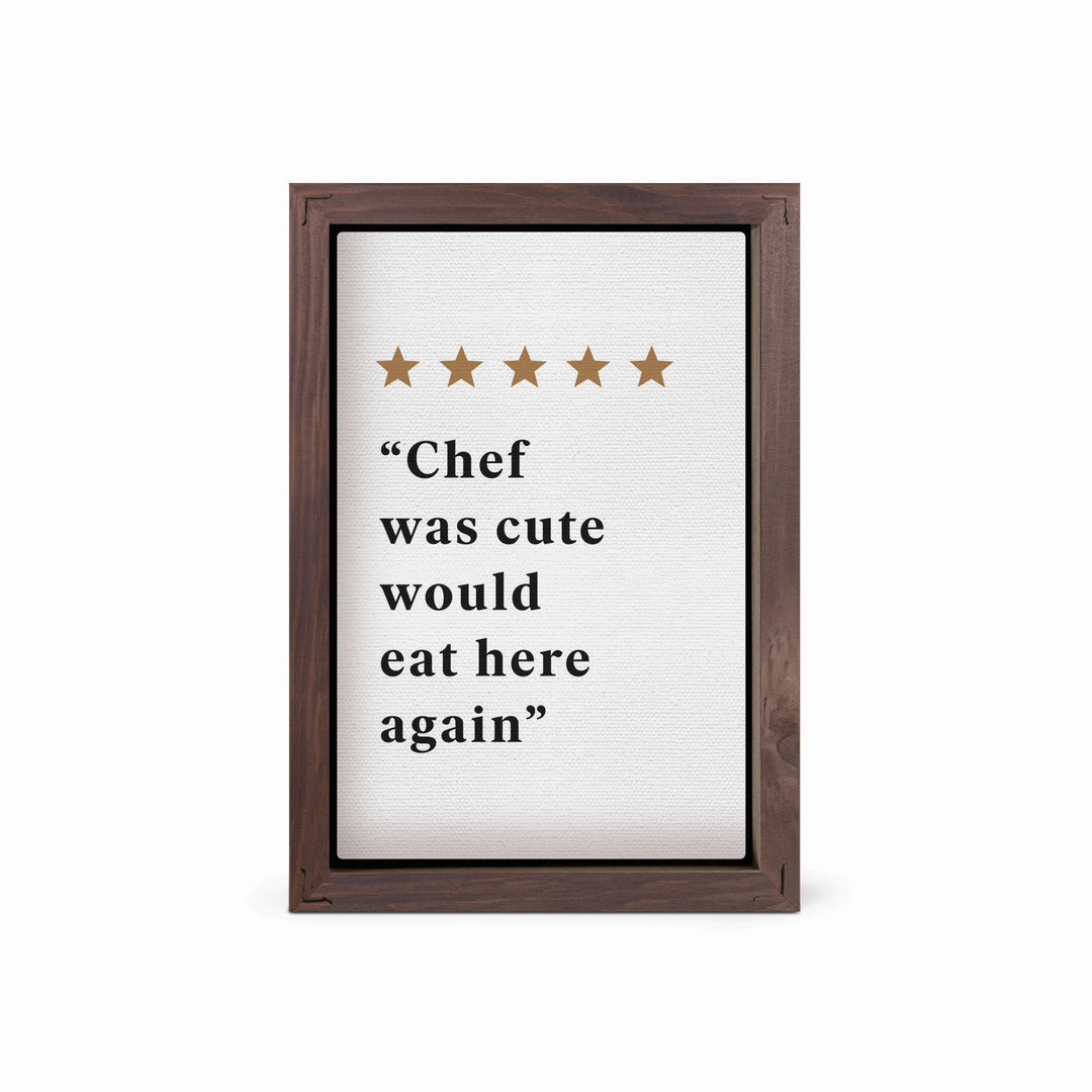 Chef Was Cute Would Eat Here Again Framed Linen