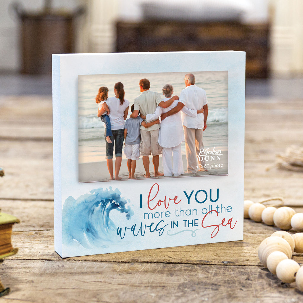 I Love You More Than All The Waves In The Sea Photo Frame (4x6 Photo) – P.  Graham Dunn