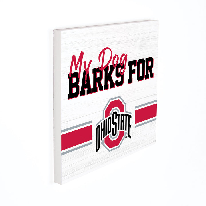 *My Dog Barks for OSU - The Ohio State University Wall Décor